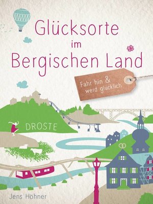 cover image of Glücksorte im Bergischen Land